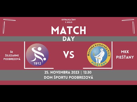AGRO CS Extraliga ženy - 9.kolo. ŠK Železiarne Podbrezová -MKK Piešťany