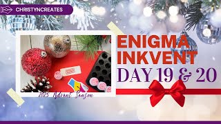 Enigma Day 19 & 20