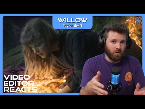 Video Editor Reacts to Taylor Swift - Willow