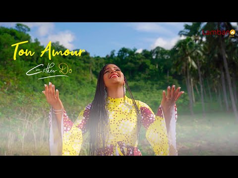 Esther Do - Ton Amour - Clip officiel