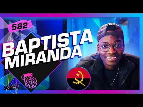 BAPTISTA MIRANDA - Inteligência Ltda. Podcast #582