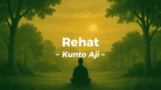 Download lagu Rehat - Kunto Aji (lyrics) mp3