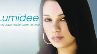 Lumidee - Never Leave You (Uh Ooh, Uh Oooh!) (Remix) Feat. Busta Rhymes