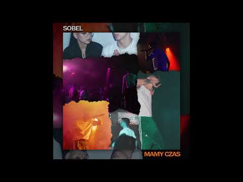 SOBEL - MAMY CZAS