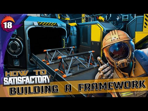 THE ARCHIVES -  EARLY ACCESS Pre 1.0  HOW TO SATISFACTORY - Tutorial and Walkthrough - Episode 18