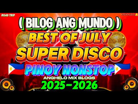 🔥📀[Viral Music]🇵🇭 Bilog Ang Mondo 💥| OPM LOVE SONGS DISCO NONSTOP REMIX ROAD TRIP 2025 No CPR Music.