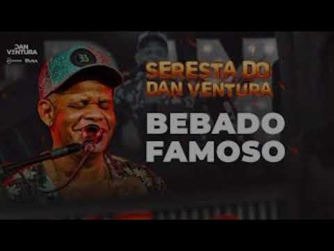 Dan Ventura - Karaokê/ Bêbado Famoso