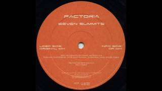 Factoria - Seven Summits (Distortion Riders Mix) [2006]