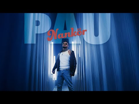 Pau - Nankör