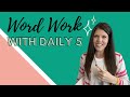 DAILY 5 Word Work