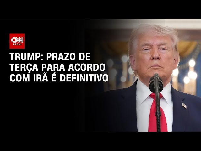 Trump diz que prazo de terça (7) para Irã fechar acordo é "definitivo" | BASTIDORES CNN