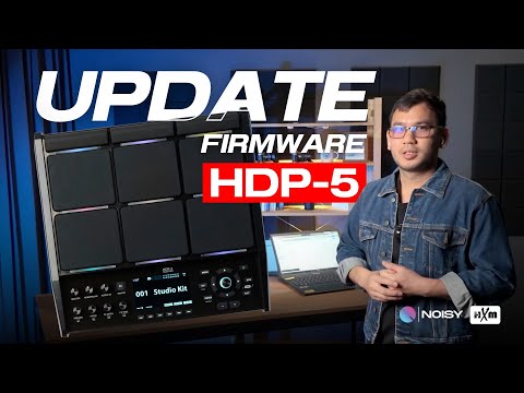 สอนอัพเดท Firmware HDP-5 แพดกลองไฟฟ้ารุ่นล่าสุดจาก HXM