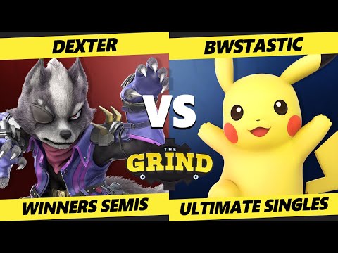 The Grind 147 Winners Semis - Dexter (Wolf) Vs. BWStatic (Pikachu) Smash Ultimate - SSBU