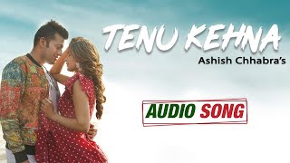 Mastram - Web Series | Tenu Kehna | Audio Song | Ashish Chhabra | Bikram Cheema | MX Player