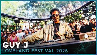 Guy J - Live @ Loveland Festival 2025