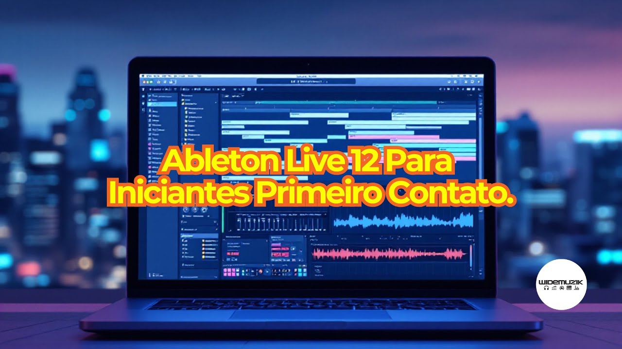 Guia Prático: Ableton Live 12 Para Iniciantes - Primeiro Contato. 🎧