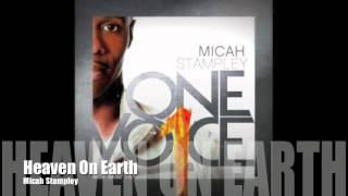 Heaven On Earth Micah Stampley Instrumental