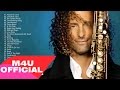 KENNY G: Greatest hits Of Kenny G - Best Songs ...