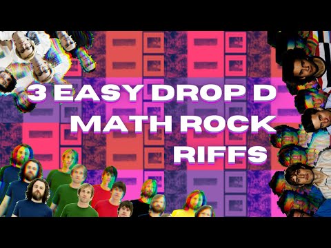3 Easy Drop D Math Rock Riffs