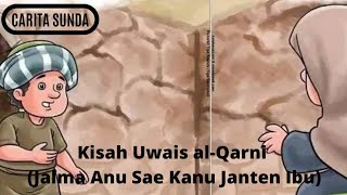 Download lagu Kisah Uwais al-Qarni (Jalma Anu Sae Kanu Janten Ibu) | Cerita Sahabat Nabi | Dongeng Bahasa Sunda mp3