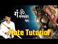गणेश मंत्र बांसुरी नोटेशन Om Gan Ganpataye Namo Namah Fl