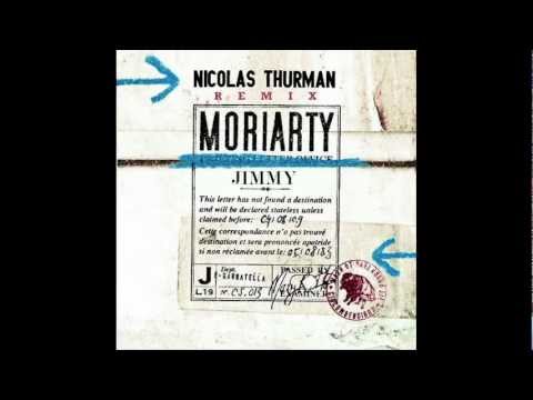 MORIARTY  JIMMY - (Nicolas Thurman Remix)