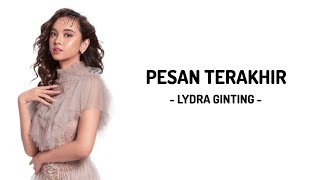Download lagu Pesan Terakhir - LYDRA GINTING | Lirik Lagu mp3