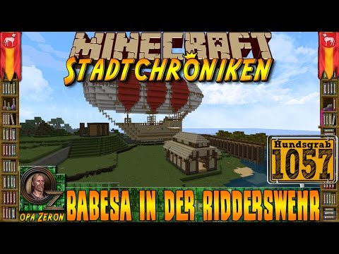 Minecraft #1057 -Stadtchroniken- Babesa in der Ridderswehr [HD+Deutsch]