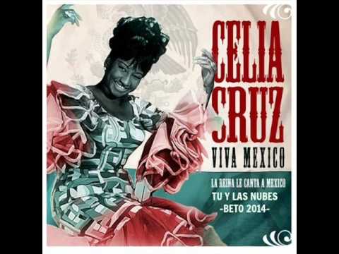 TU Y LAS NUBES - CELIA CRUZ-  -BETO 2014-