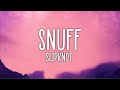 Slipknot Snuff Lyrics
