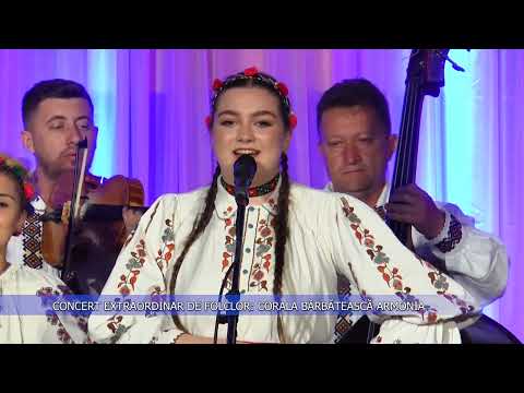 CONCERT EXTRAORDINAR DE FOLCLOR CORALA BĂRBĂTEASCĂ ARMONIA