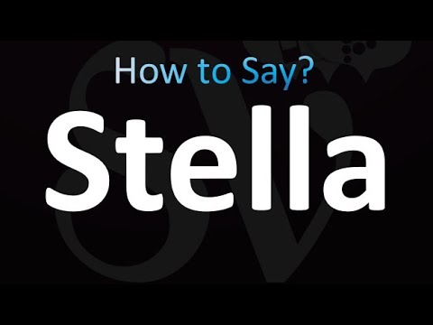 How to Pronounce Stella