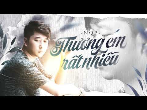 Thương em rất nhiều - NQP