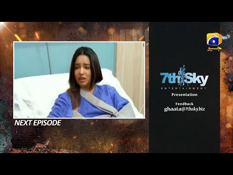 Ghaata Episode 54 Review | Drama Ghaata Promo 54 | Ghaata  Episode 54 Teaser | Reviews Time