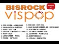 BISROCK | VISPOP | VISAYA POP SONGS FROM VISAYAS AND MINDANAO