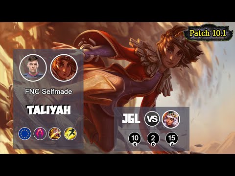 FNC Selfmade Taliyah Jungle VS Qiyana  | LOL | S10 EUW Placements - Full Gameplay