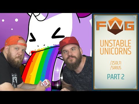 Unstable Unicorns | Part 2 | Beteg ez a játék. Imádjuk. (Zsolti, Sirius, Kaci) - Fun With Geeks