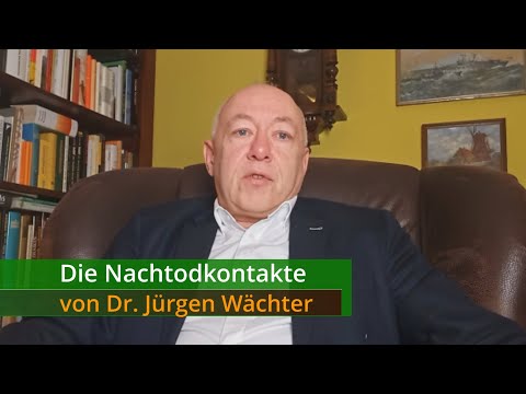 The After Death Contacts of Dr. Jürgen Wächter