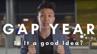Should you take a GAP YEAR? | Benefits & Myths