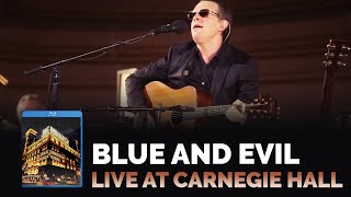 Joe Bonamassa - "Blue And Evil" - Live At Carnegie Hall: An Acoustic Evening