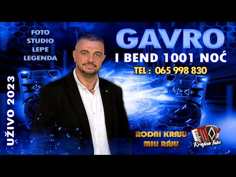 Gavro i Bend 1001 noć - Čamac, skela i poneka štela Kolo ( Uživo 2023)