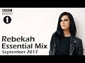 Rebekah Essential Mix September 2017 BBC Radio 1