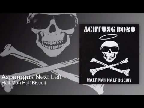Videoclip de Asparagus Next Left — Half Man Half Biscuit