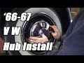 Classic VW BuGs How to Install 1966 to 1967 Beetle Wheel Hub Caps