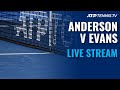 Kevin Anderson vs Daniel Evans | 2021 ATP San Diego Open Live Stream
