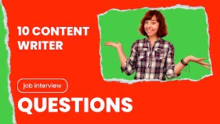 10 CONTENT WRITER INTERVIEW QUESTIONS (And Tips on How to Answer Them)