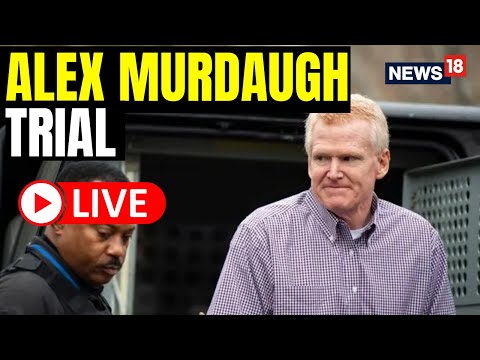 Alex Murdaugh Trail LIVE | Alex Murdaugh Faces Murder Charges For Killing His Wife | US News LIVE
