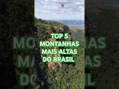 TOP 5 Montanhas mais altas do Brasil #brasil #curiosidades #natureza
