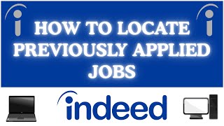 How To View Your Previously Applied Jobs On Indeed | Step-by-Step PC Tutorial