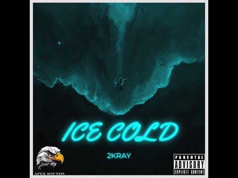 ICE COLD ❄️- 2kRay (Audio)
